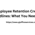 Employee Retention Credit 2021 Deadlines: What You Need to Know